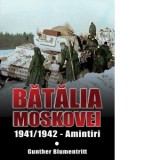 Batalia Moscovei, 1941/1942 - Amintiri - Gunther Blumentritt