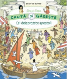 Cei doisprezece apostoli. Cauta si gaseste - Geert De Sutter