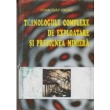 Tehnologiile complexe de exploatare si presiuea miniera