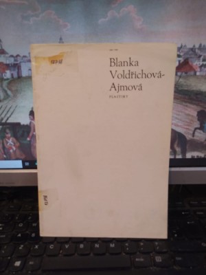 Blanka Voldrichova-Ajmova, catalog, Expoziție de sculptură, București 1988, 123 foto