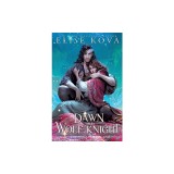 A Dawn with the Wolf Knight