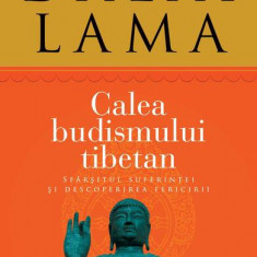 Calea budismului tibetan - Paperback brosat - Dalai Lama - Curtea Veche