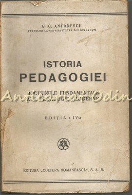 Istoria Pedagogiei - G. G. Antonescu - 1943 foto