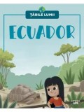 Ecuador. Tarile lumii/***