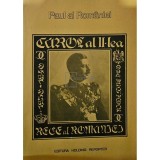Printul Paul al Romaniei - Carol al II-lea Rege al Romaniei (Editia: 1991)