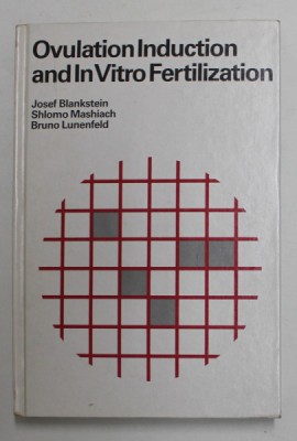 OVULATION INDUCTION AND IN VITRO FERTILIZATION by JOSEF BLANKENSTEIN ...BRUNO LUNENFELD , 1986 foto
