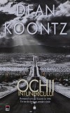 Cumpara ieftin Carte Ochii Intunericului de Dean R. Koontz, Editura Rao, An 2020, 334 Pagini, Format Brosata, Literatura Politist Thriller SF