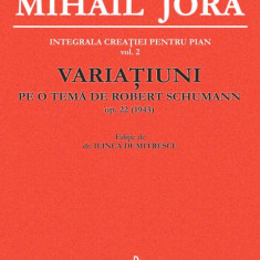 Variatiuni pe o tema de Robert Schuman | Mihail Jora
