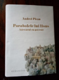 Andrei Plesu Parabolele lui Iisus Adevarul ca poveste, Humanitas