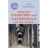 The 50 Greatest Churches and Cathedrals