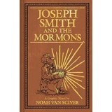 Joseph Smith and the Mormons