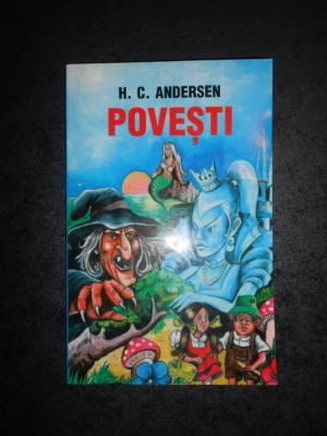 H. C. ANDERSEN - POVESTI foto