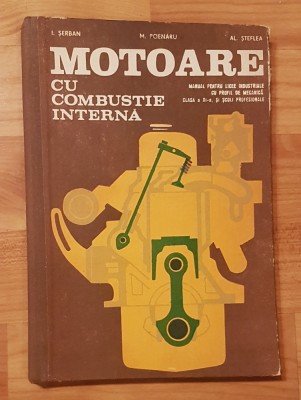 Motoare cu combustie interna de Mihai Poenaru, Iulia Serban foto