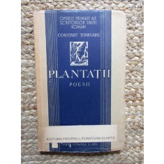 PLANTATII. POESII de CONSTANT TONEGARU 1945 SEMNATURA ION BANUTA