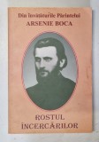 ROSTUL INCERCARILOR de ARSENIE BOCA , 2008