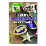 Every Possession Has A History