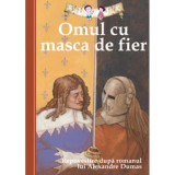 Omul cu masca de fier. Repovestire dupa romanul lui Alexandre Dumas, Curtea Veche