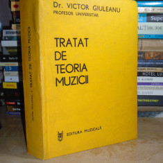 VICTOR GIULEANU - TRATAT DE TEORIA MUZICII , 1986