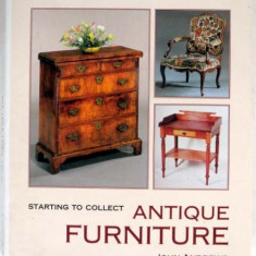 STARTING TO COLLECT ANTIQUE FURNITURE - JOHN ANDREWS