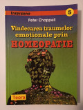 Peter Chappell - Vindecarea traumelor emoționale prin homeopatie