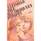 ULTIMELE ZILE ALE ORASULUI POMPEI-EDWARD BULWER LYTTON-261779