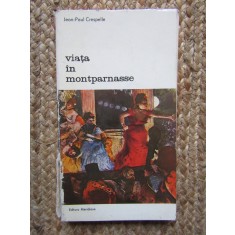 VIATA IN MONTPARNASSE-JEAN-PAUL CRESPELLE