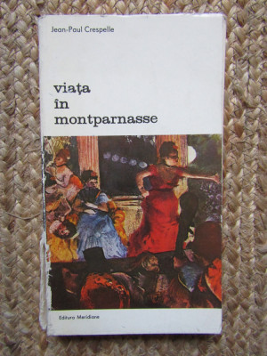 VIATA IN MONTPARNASSE-JEAN-PAUL CRESPELLE foto