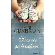 Secrete si tradari - Diane Chamberlain