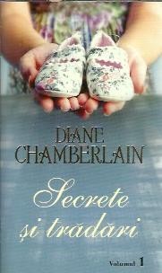 Secrete si tradari - Diane Chamberlain foto
