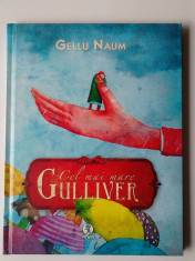 Cel mai mare Gulliver - Gellu Naum, Ed. Arthur, carte noua (4+1) foto