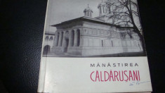 Manastirea Caldarusani - Monumente istorice . Mic indreptar - 1965 foto