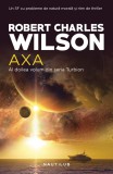 Robert Charles Wilson - Axa ( TURBION # 2 ), Nemira