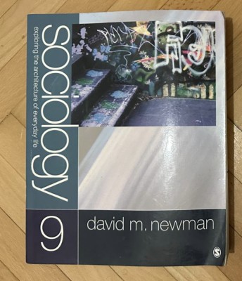 David N. Newman : Sociology, Exploring the Architecture of Everyday Life 9ed. 2012 foto