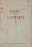 Caiet de estrada Numarul 2