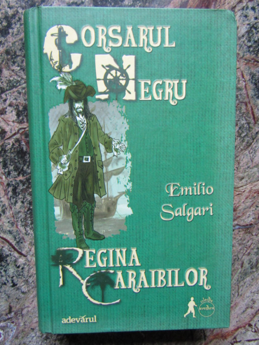 Emilio Salgari - Corsarul Negru, Regina Caraibilor