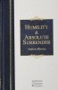 Humility &amp; Absolute Surrender