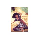 Alice on the Island: A Pearl Harbor Survival Story