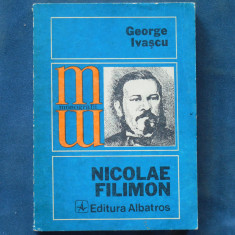 NICOLAE FILIMON - GEORGE IVASCU - MONOGRAFII