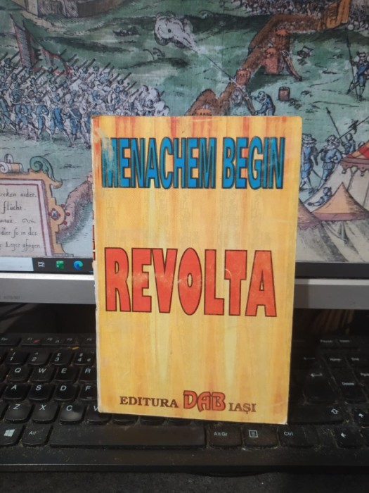 Menachem Begin, revolta, editura DAB, Iași c. 1992, 003