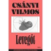 Levegőt - L&eacute;legzetel&aacute;ll&iacute;t&oacute; etol&oacute;gia - Cs&aacute;nyi Vilmos