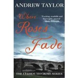 Where Roses Fade