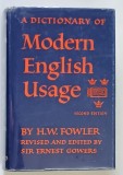 A DICTIONARY OF MODERN ENGLISH USAGE , SECOND EDITION REVISED by ERNEST GOWERS , by H. W. FOWLER , 1965