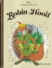 Robin Hood, Hachette, Disney. Povesti din Colectia de Aur, Coperta Cartonata, Limba Romana, Stare Buna