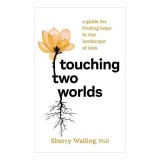 Touching Two Worlds
