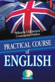 Practical Course of English - Paperback brosat - Constantin Paidos, Mihaela Chilărescu - Polirom