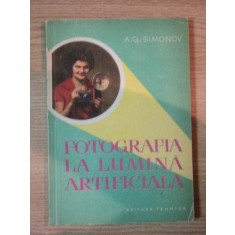 FOTOGRAFIA LA LUMINA ARTIFICIALA de A.G. SIMONOV , 1961