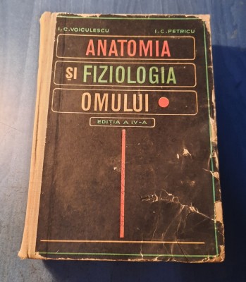 Anatomia si fiziologia omului I. C. Voiculescu foto