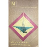 O. Becker - Măreția și limitele g&acirc;ndirii matematice (editia 1968)