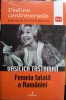 Vasilica Tastaman, Femeia fatală a Rom&acirc;niei - Dan-Silviu Boerescu, Integral, Biografii, Memorii și Jurnale