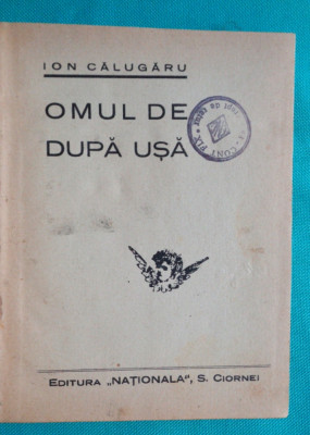 Ion Calugaru &amp;ndash; Omul de dupa usa ( avangarda prima editie 1931 ) foto